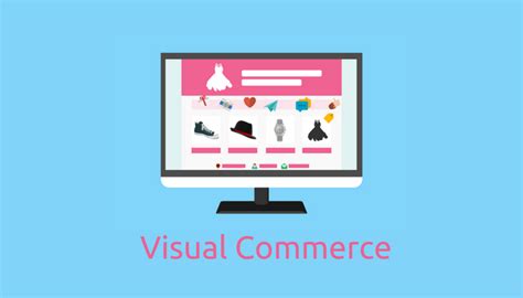 Visual Commerce